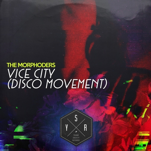 The Morphoders - Vice City (Disco Movement) [10271749]